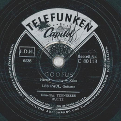Les Paul - Goofus / Tennessee Waltz