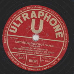 Erich Kleiber , Orchestre Philharmonique de Berlin - Tarentella, Venezia E Napoli 1. Teil / 2. Teil