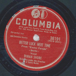 Dinah Shore - Steppin Out With My Baby / Better Luck Next Time