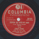 Dinah Shore - Steppin Out With My Baby / Better Luck Next...