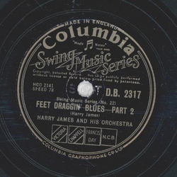 Harry James - Feet Draggin Blues Part 1 / Part 2