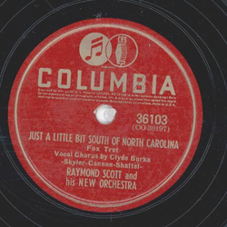 Raymond Scott Quintet - Just  A Little Bit South Of North Carolina / In The Hush Of The Night