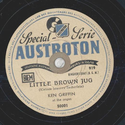 Ken Griffin - Little Brown Jug / If I had you