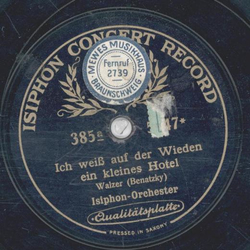 Orchester mit Refraingesang - Wiener Walzer / Das Band zerrissen und du bist frei!