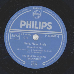Die Blue Hawaiian Serenaders - Es wird so schn sein / Hula, Hula, Hula