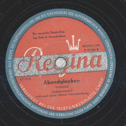 Der russische Staats-Chor - Eintnig klingt das Glckchen / Abendglocken