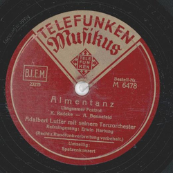 Adalbert Lutter mit seinem Tanzorchester - Spatzenkonzert / Almentanz