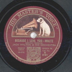 Jack Hyltons - Because I Love You / Who ll Mend A Broken Heart