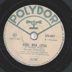 Danielle Darrieux - Dans mon Coeur / Je ne sais pas si je...