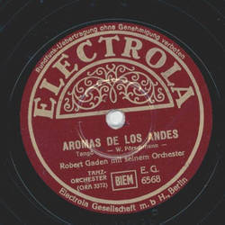 Robert Gaden - Aromas de los Andes / La seduccion