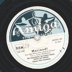 Peter Cornehlsen / Cornel Trio - Mariandl / Die Rose vom...