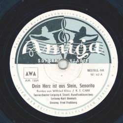 Kurt Henkels - Dein Herz ist aus Stein, Senorita / Roter...