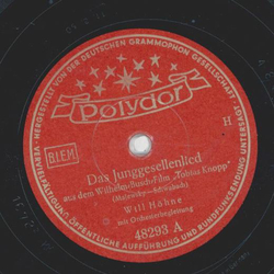 Willy Hhne - Das Junggesellenlied / Das Lied vom Schutzmann Meyer III