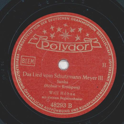 Willy Hhne - Das Junggesellenlied / Das Lied vom Schutzmann Meyer III