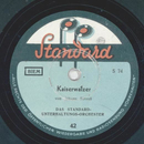 Die Standard Unterhaltungs- Orchester - Kaiserwalzer /...