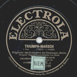 Leo Blech - Triumph-Marsch Teil I und II