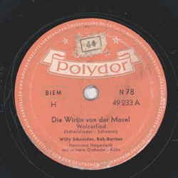 Willy Schneider - Die Wirtin von der Mosel / Guter Wein,...