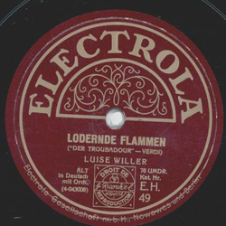 Luise Willer - Lodernde Flammen / Die Hnde in schweren...