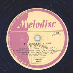 Lu Watters, Yerba Buena Jazz Band - Friendless Blues /...