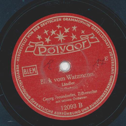 Georg Freundorfer - Mein schnes Bartholom / Blick vom Watzmann