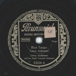 Leroy Anderson und sein Pops Concert Orchester - Blue Tango / Belle of the Ball