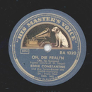 Eddie Constantine - Oh, die Fraun / Jeder macht mal eine...