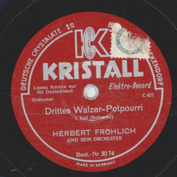 Herbert Fröhlich - Drittes Walzer-Potpourri Teil I und II