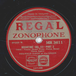 Reginald Dixon - Dixontime No. 11 Teil I und II