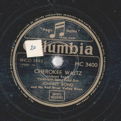 Johnny Bond - Cherokee Waltz / Mean Mama Boogie