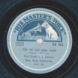 Paul Eisele , Rudy Kampersky - Ob ich will oder nicht /...