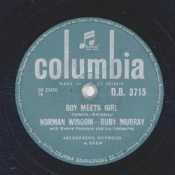 Ruby Murray , Norman Wisdom - Two Rivers / Boy Meets Girl