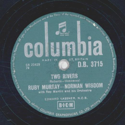 Ruby Murray , Norman Wisdom - Two Rivers / Boy Meets Girl