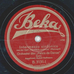 Orchester des Palais de Danse - Intermezzo sinfonico / La Barcarole