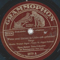 Egon Kaiser Tanz-Orchester - Wenn zwei Herzen in Liebe...