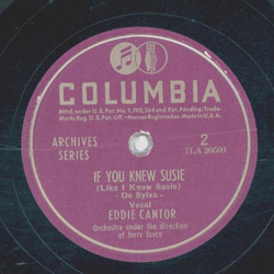 Eddie Cantor - If You Knew Susie / Margie
