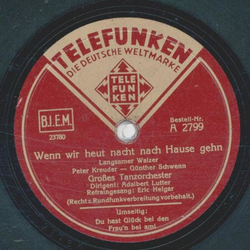 Eric Helgar - Wenn wir heut nach Hause gehn / Du hast...