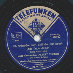 Jazz Harmonika: Albert Vossen - Ich wnsche mir, da du mir sagst: Ich liebe dich! / Tag fr Tag