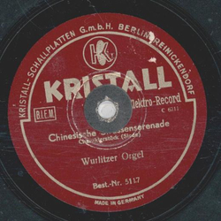 Wurlitzer Orgel - Chinesische Strassenserenade /...