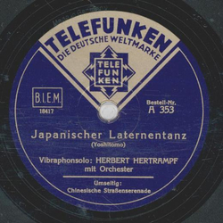 Ferdy Kaufmann / Herbert Hertrampf - Chinesische Straenserenade / Japanischer Laternentanz 