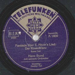 Hans Bund - Fantasie über E. Nevin´s Lied: Der Rosenkranz...