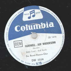 Bernd Hansen Chor - Farewell Auf Wiedersehn / Augen...