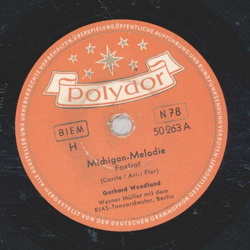Gerhard Wendland - Michigan-Melodie / Zwischen Panama und...