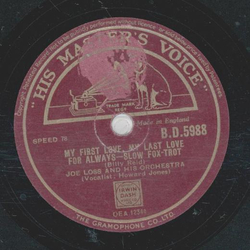 Joe Loss - My first love, my last kove For always / I...