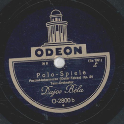 Dajos Bla - Marionetten-Brautzug / Polo-Spiele