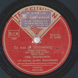 Carl Woitschach mit seinem groen Blasorchester - Resi Polka / Es war in Schneberg