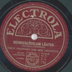 Ferdy Kauffman - Schneeglöckchen läuten / Die Post im Walde