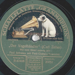 Paul Schwarz, Paul Godwin-Ensemble - Der Vogelhndler / Der Obersteiger