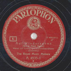 Ferera and Paaluhi / The Royal Music Makers - Ramona / Auf Wiedersehen