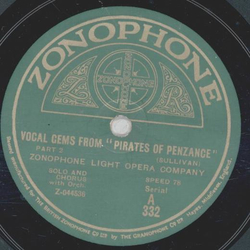 Zonophone Light Opera Company - Vocal Gems from Pirates of Penzance Teil I und II