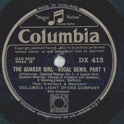 Columbia Light Opera Company - The Quaker Girl - Vocal Gems. Part 1 /Part 2